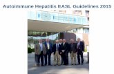 Autoimmune Hepatitis EASL Guidelines 2015 - filfoie.com · Tout âge Enfant et adulte jeune Sexe Féminin (75-80 %) Féminin (95 %) Sévérité clinique Variable Habituellement ...
