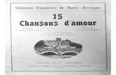 15 Chansons D'amour De Haute Bretagne - Idbebibliotheque.idbe-bzh.org/data/cle_44/15_Chansons_damour_de_Haut… · important recueil de Chansons et Danses de Haute dont attendons