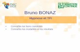 Hypnose et TFI - fmcgastro.org · Hypnose et TFI Pr Bruno BONAZ Département d’Hépato-Gastroentérologie et Groupe d’Etude du Stress et des Interactions Neuro-Digestives (GESIND,
