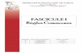 FASCICULE 1 Règles Communes - fftarot.frfftarot.fr/dmdocuments/Fascicule 1 Regles Communes.pdf · Seuls les joueurs licenciés à la Fédération Française de Tarot, que l’on