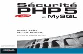 Sécurité PHP 5 MySQL D. Seguy P. Gamache Sécurité …¨s avoir rappelé l’importance de principes fondamentaux tel celui de la défense en pro-fondeur, cet ouvrage explique comment
