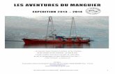 LES AVENTURES DU MANGUIER cours de cet hivernage, l'expédition sera axée sur un évènement majeur, l'organisation d'une résidence d'artistes, "Le Bateau Givre".