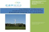 La filière éolienne : PARTENAIRE DU FUTUR … · Politique énergétique 2016-2025 du gouvernement du Québec Document pésenté pa l’Association canadienne de l’énegie éolienne