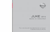 2012 Nissan Juke Owner's Manual - French Canadian · directement a` NISSAN, n’he´sitez pas a` appeler, appel gratuit, notre Service de la protection du consommateur NISSAN aux