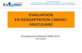 EVALUATION EN READAPTATION CARDIO- … · Evaluation de l’aptitude à l ’effot •La réadaptation cardio-vasculaire a 4 objectifs prioritaires : - l’amélioation des capacités