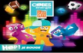 JE BOUGE - planetecube.com · Colorie 1 cube pour chaque tranche de 15 minutes d’activité physique accomplie. N’oublie pas de colorier les cubes des membres de ta famille ...