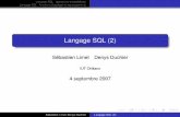 Langage SQL (2) - univ-orleans.fr · Le langage SQL : requêtes avancées opérations ensemblistes requêtes imbriquées ... Exemple : les prénoms portés à la fois par un intervenant
