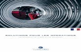 SOLUTIONS POUR LES OPERATIONS - Tube-Tec GmbH · • Ressuage • Contrôle par magnétoscopie • Contrôle de duret ...