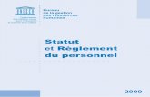 Statut et règlement du personnel, 2009; 2009unesdoc.unesco.org/images/0011/001197/119748F.pdfHRM/SRR/1 - 2009 2 Quels que soient les termes utilisés pour désigner les personnes