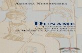 Duname: La Tradition Kamit avec ses 101.961 ans de ... 6 - Le principe de développement des choses ..... 100 7 - Le principe de proximité ... 42 5 LO KIA 14 AZANGAME ...