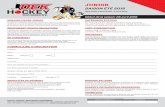 JUNIOR - gestionsharkhockey.comgestionsharkhockey.com/data/drummond/images/JUNIOR... · grille, gant de DekHockey ou de hockey, des jambières de DekHockey obligatoires de marque