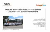 Mesure des Substances préoccupantes pour la santé et l ... · Directeur SGS Multilab Rouen Expert Français auprès de l’OCDE Technopôle du Madrillet ... ©SGS MultilabRouen,
