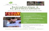 Introduction à la permaculture - Agri-Réseau : Le savoir et … · 2017-10-25 · Elle est formée en permaculture depuis 2013. Elle étudie actuellement en agriculture biologique