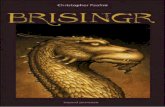 [Tome 3] Christopher Paolini - Eragon - Brisingr · 2013-06-10 · - 3 - Comme toujours, ce livre est dédié à ma famille. Ainsi qu’à Jordan, Nina et Sylvie, lumières vives