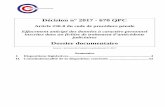 Décision n° 2017 - 670 QPC - conseil-constitutionnel.fr · - Article 3 ... - Article R. 40-29-1 .....22 ... « Section 1 « Des fichiers d ...