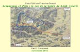 Club PLUi de Franche-Comté Ecopaysage et PLUi : le … bilan positif du plan paysage Plus de 1000 ha de pâturages rouverts qui ont permis à la vallée de retrouver de la lumière.