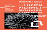 COMMUNIQUÉ DE PRESSE · 2018-06-11 · D’un grand classicisme formel, l’exposition Lucien Mermet-Bouvier l’affranchi, composée d’une sélection de photographies parmi les