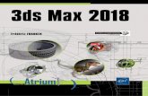 3ds Max 2018 - static.fnac-static.com · 3ds Max 2018 3ds Max est un logiciel de conception 3D extrêmement polyvalent et complet. Il permet de concevoir des projets 3D dans leur