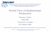 World View of Radioisotope Production - Office of …science.energy.gov/~/media/np/pdf/program/docs/workshop...World View of Radioisotope Production CANADA’S NATIONAL LABORATORY