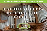 Les amis de L’orgue de La cathédraLedijonorguecathedrale.org/2014.pdf · A l’automne, la cathédrale honore Jean-Philippe Rameau né à Dijon, à l’occasion du 250e anniversaire