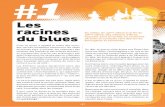 Les racines du blues - itineraires-blues.com · 1Enquête sur les origines historiques du blues Il existe de nombreuses façons de coder un message, on appelle cela la cryptographie.
