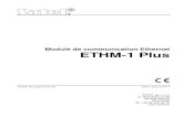 Module de communication Ethernet ETHM-1 Plus · Le système d’alarme doit être installé par un personnel qualifié. ... Le contenu du message est automatiquement généréet correspond