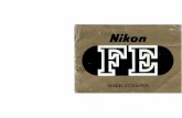 mode d'emploi Nikon FE.pdf - glangl1.free.frglangl1.free.fr/PDF/Nikon-FE.pdf · PREPARATION Mise en place des piles Le posemètre et es circuits électroniques de l'obturateur du