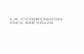 LA CORROSION DES MÉTAUX - Unitheque.com - librairie ...€¦ · La protection des métaux et alliages contre la corrosion peut se faire en suivant ... protection cathodique ou usage