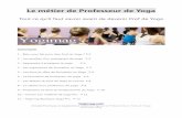 Formation au métier de Professeur de Yoga - yogimag.com · FFEY – Fédération Française des Ecoles de Yoga – Natha Yoga FYA – Fédération Yoga et Ayurvéda