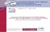 Rapport n° 1 - Mai 2016 · OBSERVATOIRE DES ENJEUX GÉOPOLITIQUES DE LA DÉMOGRAPHIE Rapport n° 1 - Mai 2016 Impacts du changement climatique sur les flux migratoires à l’horizon