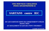 SARTANS contre IEC - dr.piechnik.free.frdr.piechnik.free.fr/site_original/doc/dijon/mai_2004/sartans_et... · sartans contre iec ou les sartans sont ils uniquement utiles dans l’hta