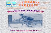 N° 173 Juillet-Août-Sept 2017 - l'Oranie cycliste · Bulletin de Liaison de l’Amicale des Anciens Coureurs Cyclistes, Dirigeants et Amis Correspondance : De l’Ex-Comité Régional