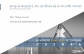 Adopter Angular2, les bénéfices de la nouvelle version · • Course aux performances • Stratégique ... La version 2 d’AngularJS ? TO TECHNOLOGY ... –SEO –Temps de chargement
