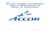 Lesage Agnès Accor, leader européen dans l’hôtellerie … filiale Ibis possède la certification ISO 14001 et Novotel "Green FAIBLESSES baisse du chiffre d'affaires Politique