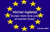 Michel Aglietta - … · LES DÉFAUTS DE GOUVERNANCE DE LA ZONE EURO ET LES VOIES DE PROGRÈS Michel Aglietta Université Paris Ouest et Cepii