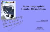 Spectrographie Haute-Résolution - cala.asso.fr · n t e n s i t é 12.000 K 10.000 K 8 ... Agnès Acker, édition Dunod (4è édition) Excellent livre de cours avec des projets toutes
