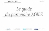 3-Guide du partenaire Agile Version 25 06 2003 épuré · Page 3 sur 51 Version 09/01/04 Approche Globale Industrielle & Logistique vers l’Excellence AGiLE LEXIQUE AQF : Assurance
