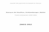Banque de Neuflize, Schlumberger, Mallet · INTRODUCTION Le répertoire numérique du fonds des archives contemporaines de la Banque de Neuflize, Schlumberger, Mallet, 1939-1990,
