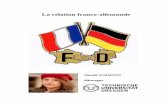 Almuth SURMANN Allemagne - © Bataille de la Marnememorialdormans.free.fr/LesRelationsFrancoAllemandes.pdf · partenariat franco-allemand est important pour les autres états membres.