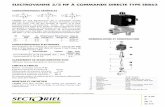 ELECTROVANNE 3/2 NF À COMMANDE DIRECTE …espaceinox.free.fr/SECTORIEL/07 - Actionneurs...Courant altenatif (V) 12 24 48 110 230 400 50 Hz 60 Hz 12 VA 23 VA Courant continu (V) 12