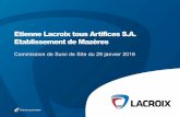 Etienne Lacroix tous Artifices S.A. Etablissement de Mazères · acitivités Article 4 : Transmission d’un rapport d’accident ... Fin de la présentation, avez-vous des questions?