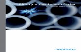 plus Que Des Tubes D'acier - Descasystem.fr · 3 Jansen vous propose une vaste gamme de tubes d'acier de précision et de profilés façonnés laminés et étirés. La qualité que