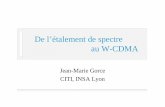 De l’étalement de spectre au W-CDMA - perso.citi.insa ...perso.citi.insa-lyon.fr/jmgorce/cours/MOB - etalement spectre.pdf · CITI - Dept Télécoms 2 I- Le DS-SS DS-SS : direct