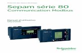 Communication Modbus - schneider-electric.com · Communication Modbus Configuration des interfaces de communication PE50554 Configuration des paramètres avancés Modbus Sepam série