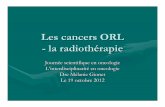 Les cancers ORL - la radiothérapie Journ Journéée ...journeeoncologie.com/pdf/conference__les_cancers_de_la_sphere_orl... · OS 5 ansOS 5 ans 45%45% 39%39% DFS 5 ansDFS 5 ans 40%40%