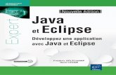 Java et Eclipse - Développez une application avec Java et ...multimedia.fnac.com/multimedia/editorial/pdf/9782746097902.pdf · Java et Eclipsedécouvrira les principales Développez
