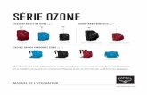 SÉRIE OZONE - Osprey Europe · 3ac de promenade détachable Ozone pour les aventures de voyage S 4hâssis HighRoad LT™ C 5oignée de transport de base sur le dessus et sur le côté