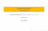 Journees Perl´ Goneri Le Bouder´ - FusionInventoryfusioninventory.org/news_docs/fusioninventory-journees-perl-2012.pdf · 2008Debut du serveur (le plugin GLPI, Tracker)´ 2009Integration