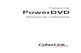 CyberLink PowerDVDdownload.cyberlink.com/ftpdload/user_guide/powerdvd/12/PowerDVD... · i SOMMAIRE Introductio..n.....1 Pr.in..c..i.p..a.l.e..s. .f.o..n..c..t.io..n..s ...