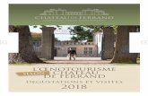 DEGUSTATIONS ET VISITES 2018 - Château de Ferrand · e savoir-faire des hommes du vin est la clef de voûte des plus beaux millésimes. ... · POUR ETRE HEUREUX dans l’harmonie.